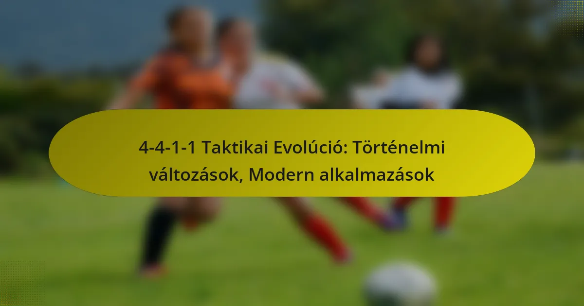 4-4-1-1 Taktikai Evolúció: Történelmi változások, Modern alkalmazások