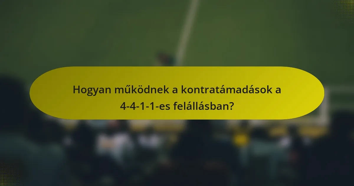 Hogyan működnek a kontratámadások a 4-4-1-1-es felállásban?